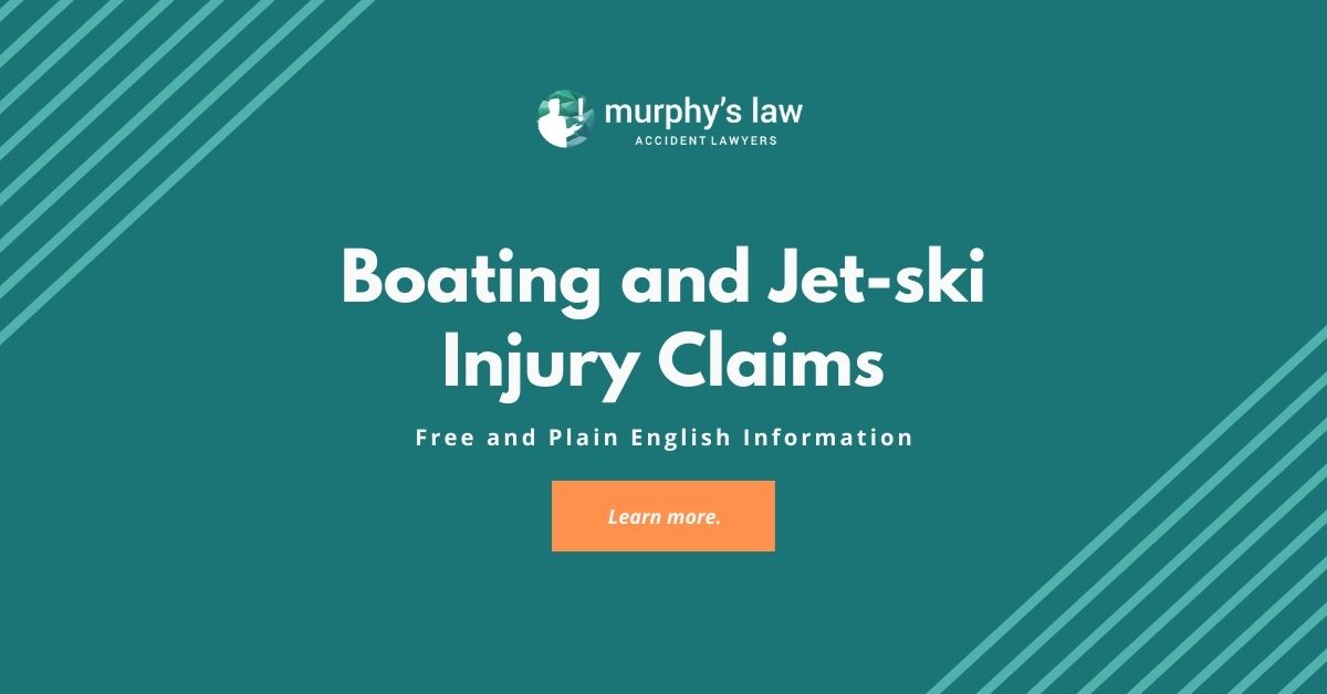 Boating and Jet Ski Injury Compensation Lawyers Murphy's Law