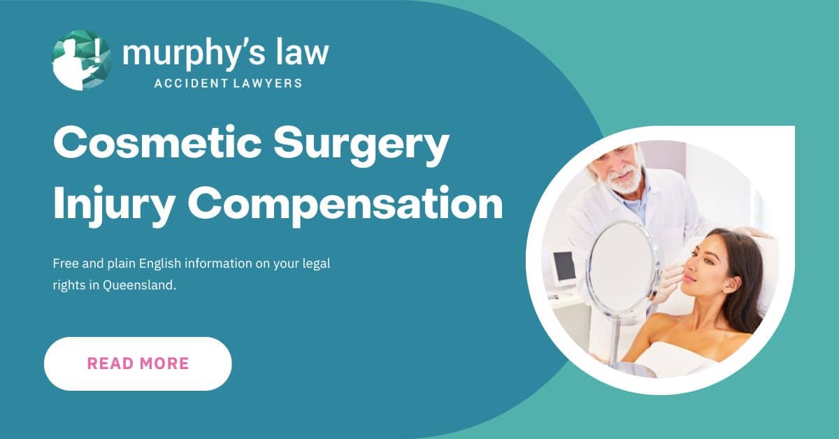 Cosmetic Surgery Compensation Claims Murphy's Law
